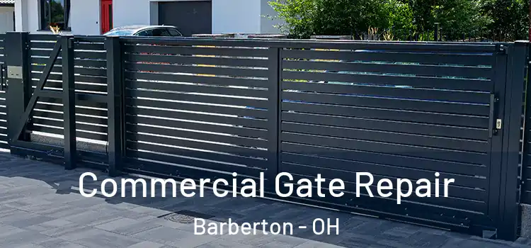  Commercial Gate Repair Barberton - OH