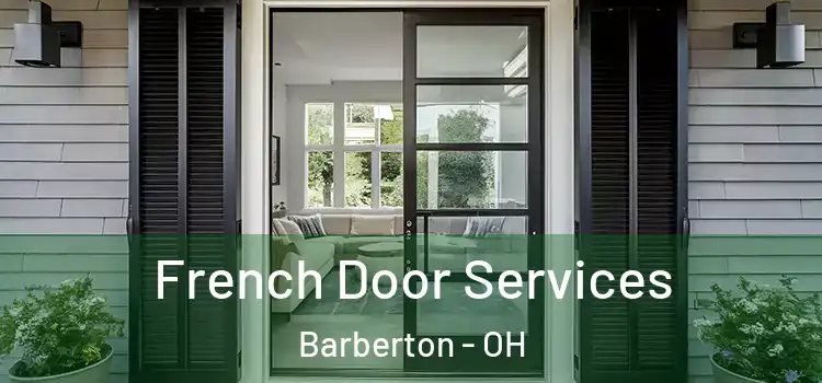  French Door Services Barberton - OH
