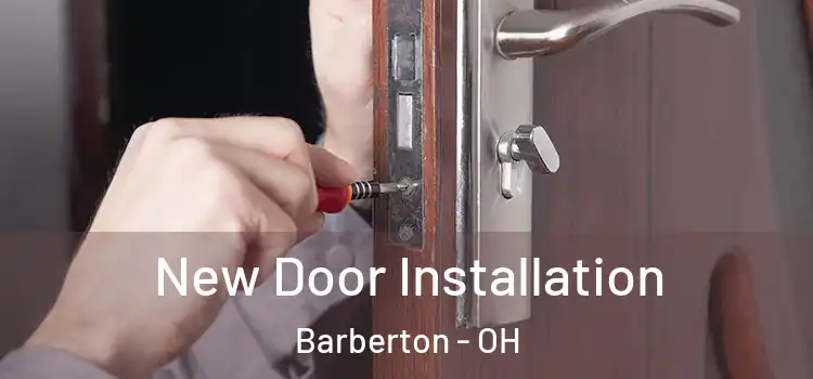  New Door Installation Barberton - OH
