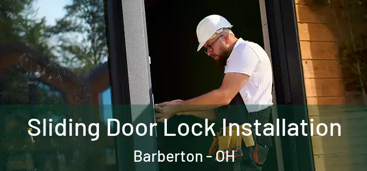  Sliding Door Lock Installation Barberton - OH